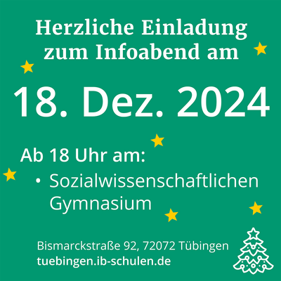 Einladung zum Infoabend am 18. Dezember 2024 um 18 Uhr im Sozialwissenschaftlichen Gymnasium Tübingen.