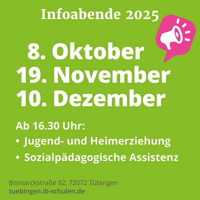 Ein grünes Plakat informiert über Infoabende 2025 in Tübingen zu Jugend- und Heimerziehung sowie sozialpädagogischer Assistenz.