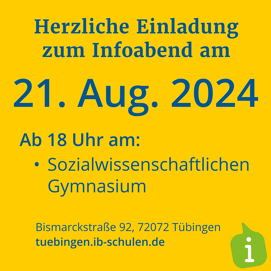 Einladung zu einem Infoabend am 21. August 2024 im Sozialwissenschaftlichen Gymnasium Tübingen, ab 18 Uhr.