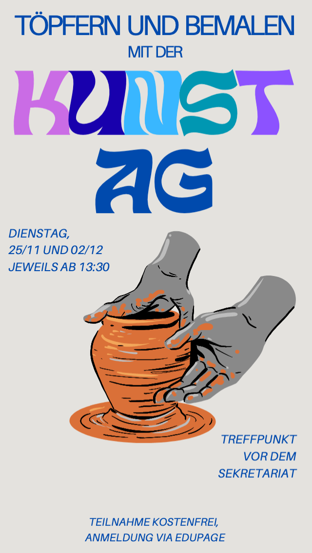 Ein Plakat wirbt für einen Töpfer- und Malkurs der Kunst-AG mit gezeichneten Händen, die eine Vase formen.